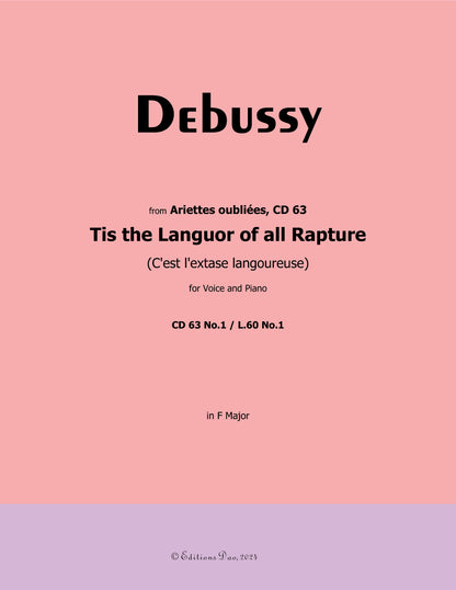 Tis the Languor of all Rapture, by Debussy