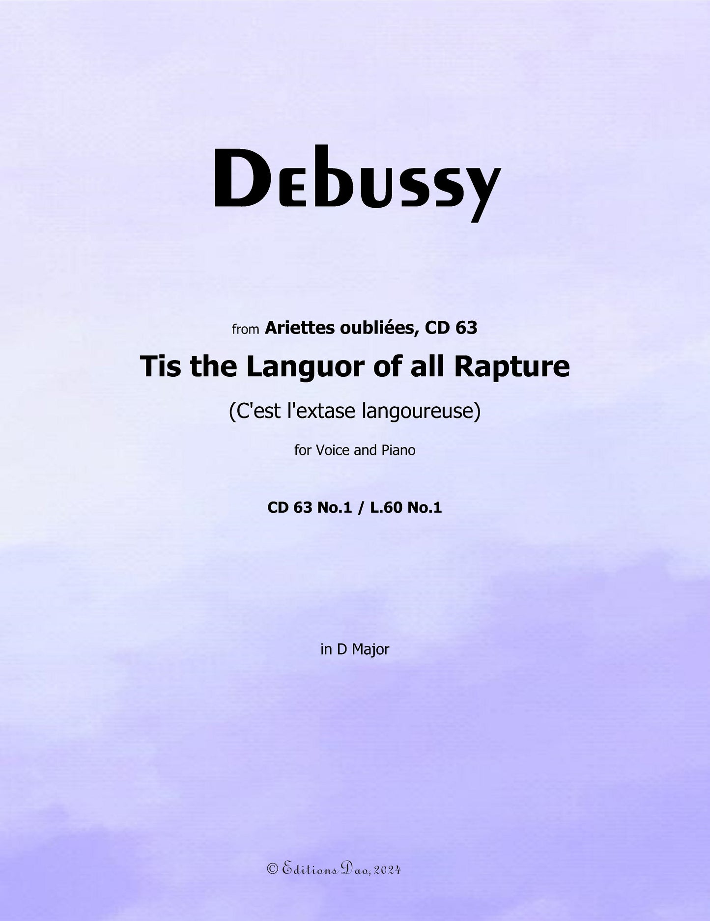 Tis the Languor of all Rapture, by Debussy