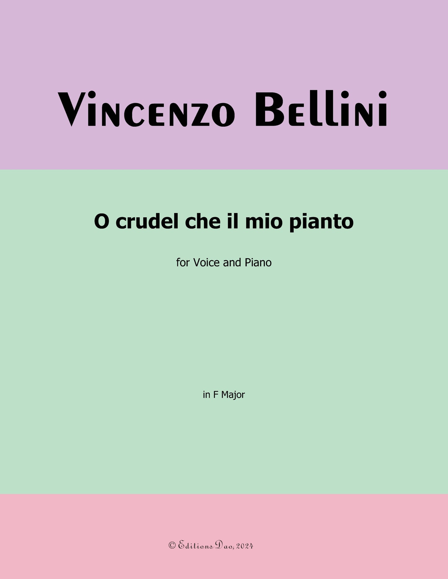 O crudel che il mio pianto, by V. Bellini