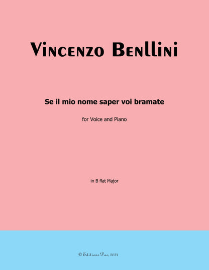 Se Il Mio Nome Saper voi bramate...., by V. Bellini