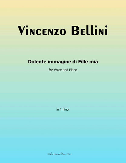 Dolente immagine di Fille mia, by V. Bellini