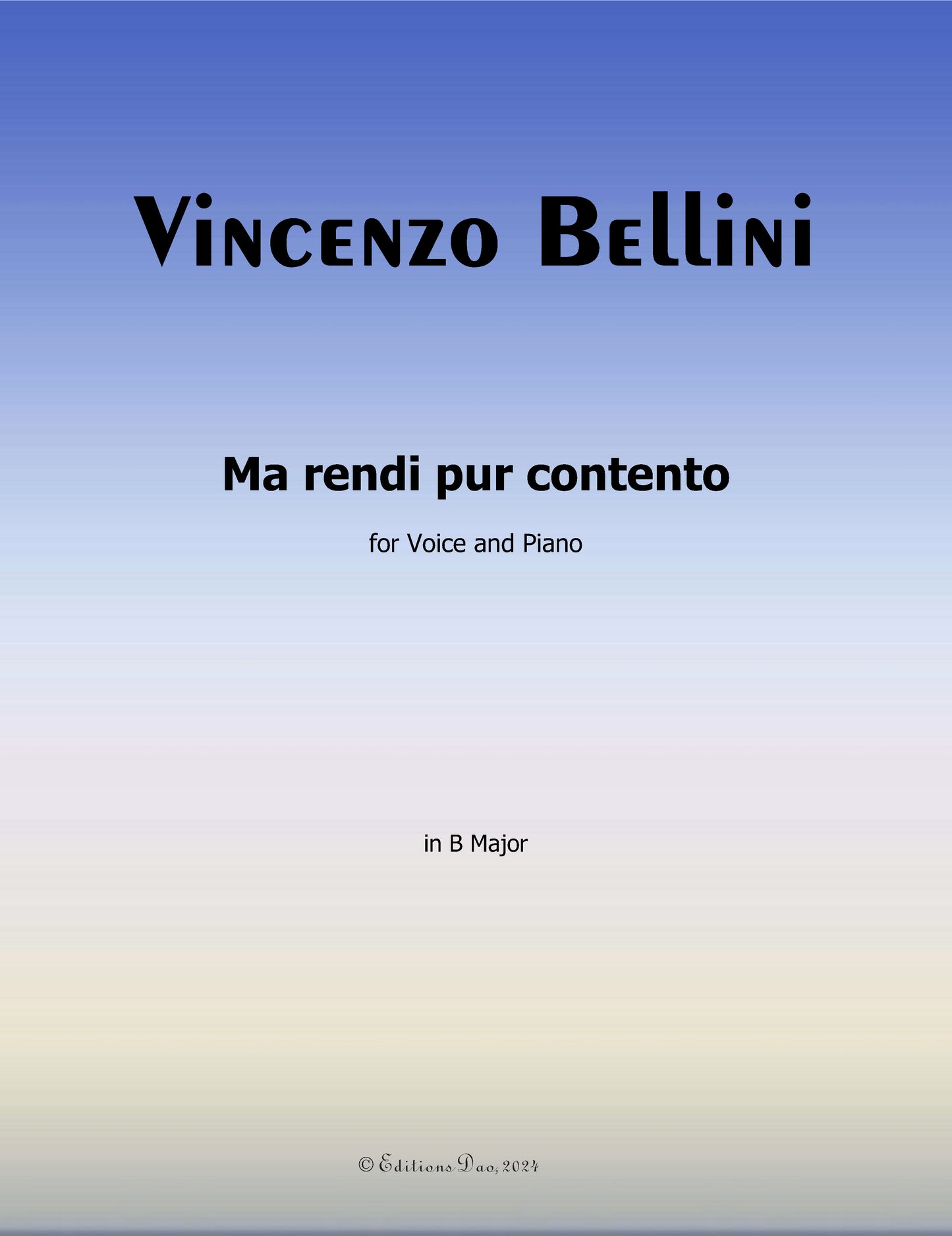 Ma rendi pur contento, by V. Bellini