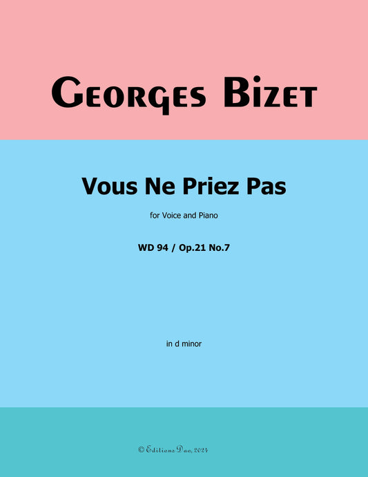 Vous Ne Priez Pas, by Bizet