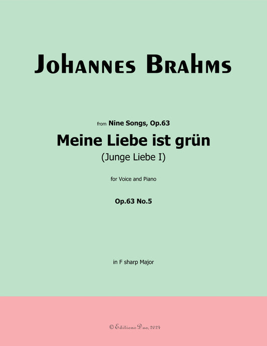 Meine Liebe ist grun,by Brahms