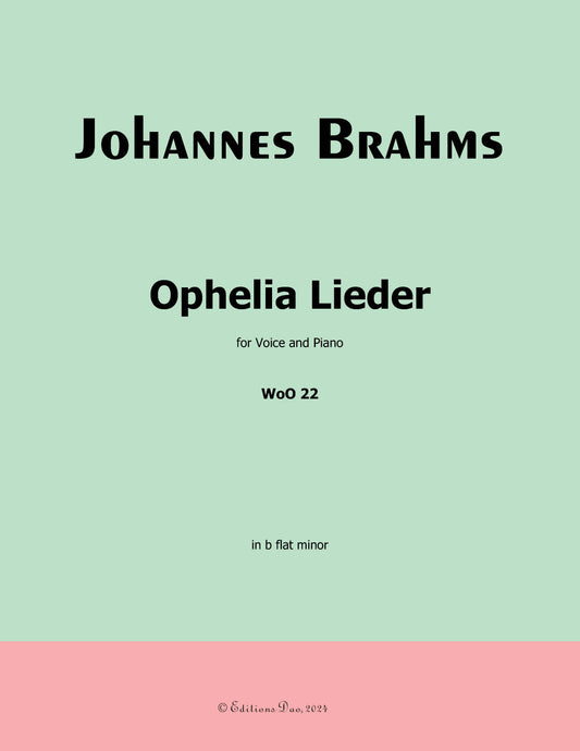 Ophelia Lieder, by Brahms