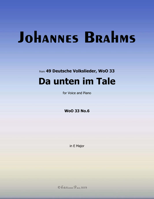 Da unten im Tale,by Brahms