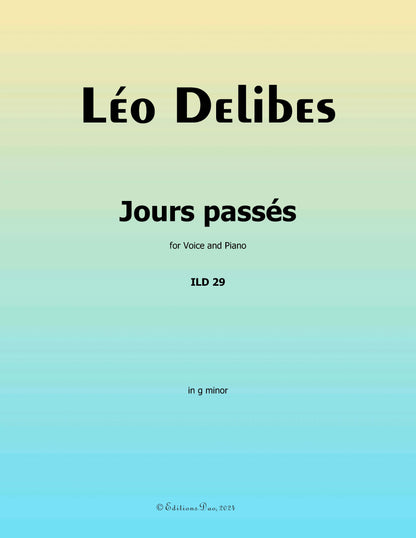 Jours passés, by Delibes