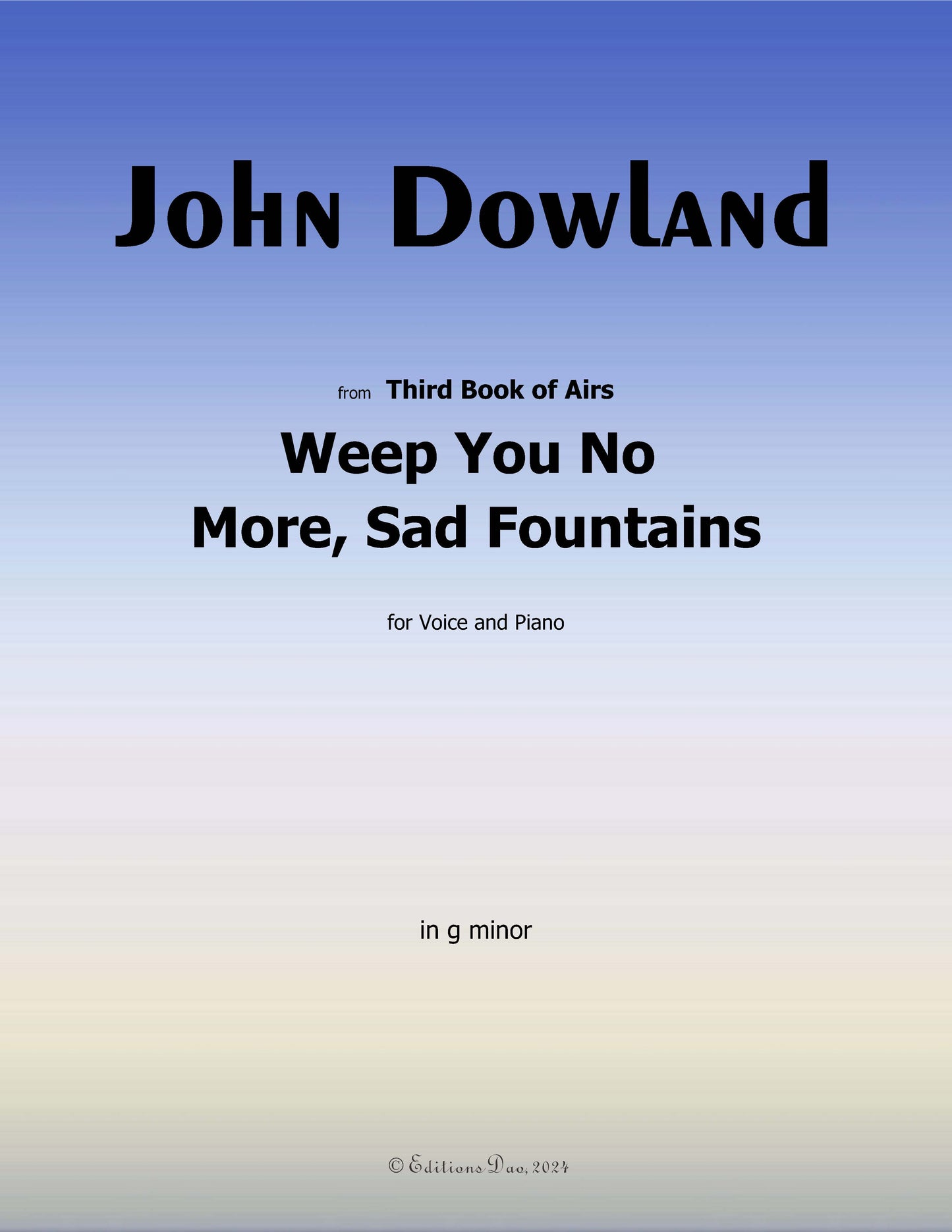 Weep You No More,Sad Fountains, by J. Dowland