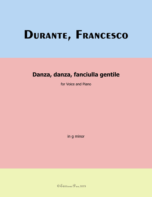 Danza,danza,fanciulla gentile, by F. Durante