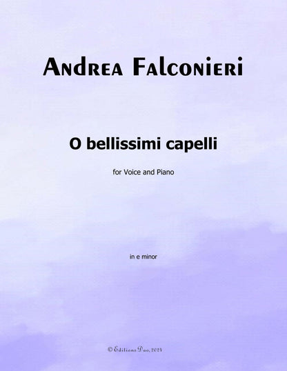 O bellissimi capelli, by Falconieri