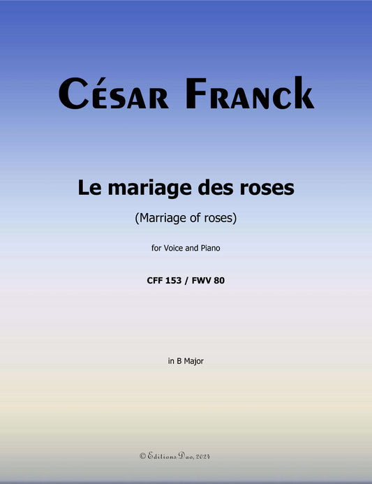 Le mariage des roses, by C. Franck