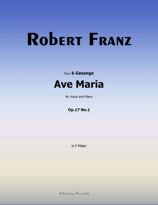 Ave Maria, by R. Franz