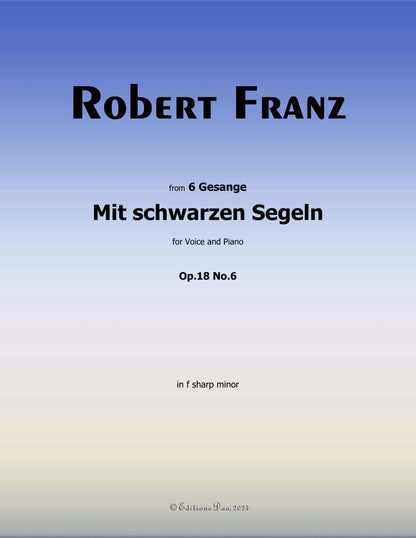 Mit schwarzen Segeln, by R. Franz