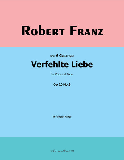 Verfehlte Liebe, by R. Franz