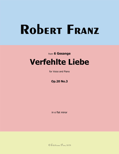 Verfehlte Liebe, by R. Franz