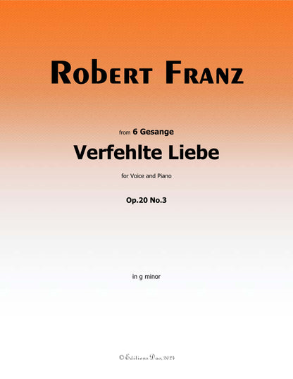 Verfehlte Liebe, by R. Franz