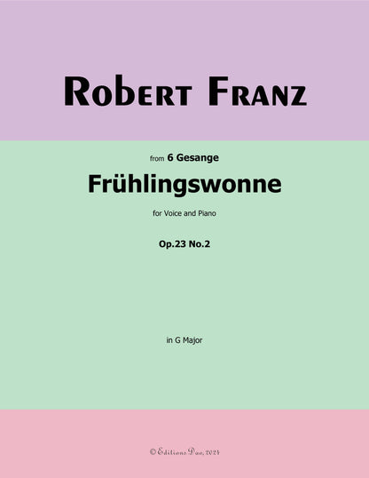 Fruhlingswonne, by R. Franz