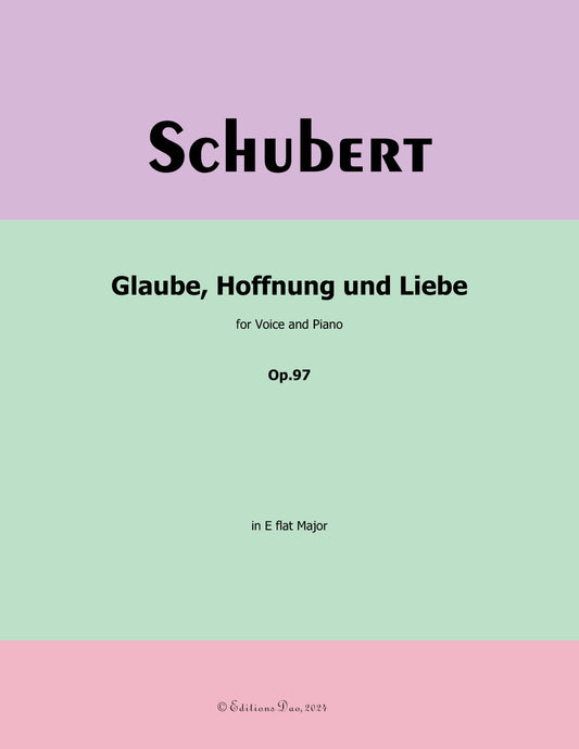 Glaube,Hoffnung und Liebe, by Schubert