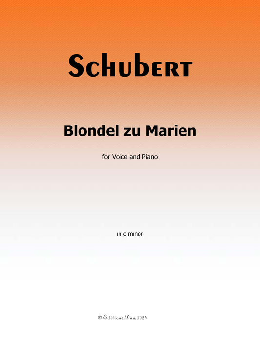 Blondel zu Marien, by Schubert