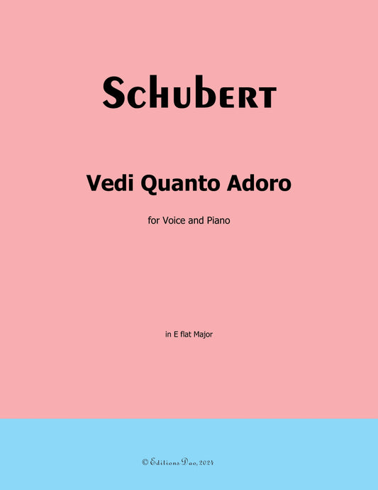 Vedi Quanto Adoro, by Schubert