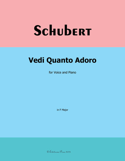 Vedi Quanto Adoro, by Schubert