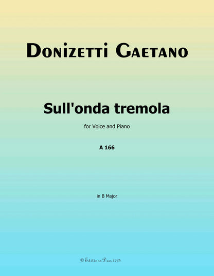 Sull'onda tremola ride la luna, by Donizetti