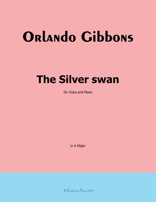 The Silver swan, by O. Gibbons