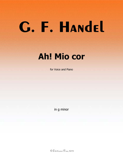 Ah!mio Cor by Handel 