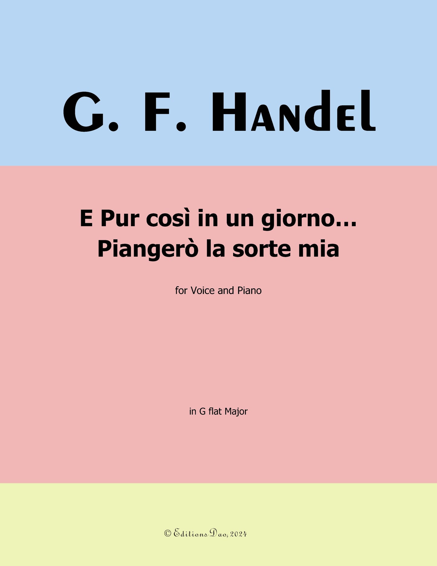 E pur così in un giorno...Piangerò la sorte mia, by Handel