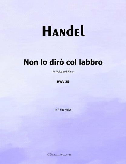 Non lo dirò col labbro,by Handel