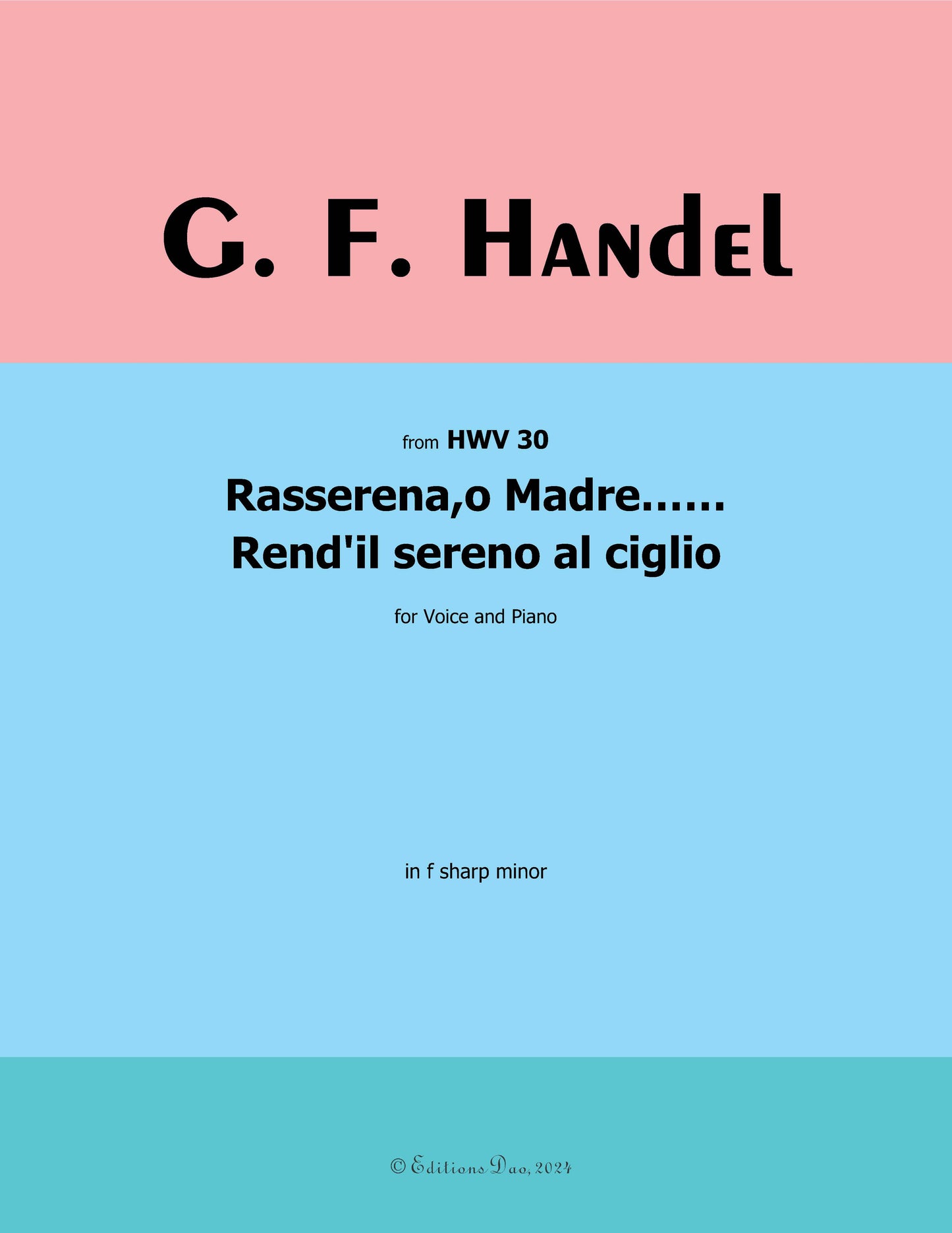 Rasserena,o Madre…Rendil sereno al ciglio, by Handel