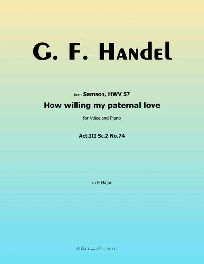 How willing my paternal love, by Handel