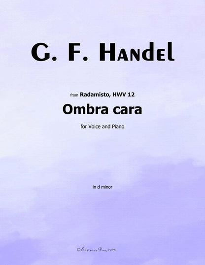 Ombra cara, by Handel