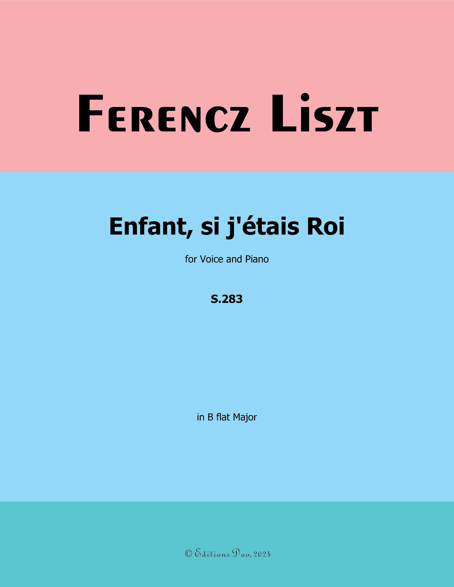 Enfant,si jetais Roi, by Liszt