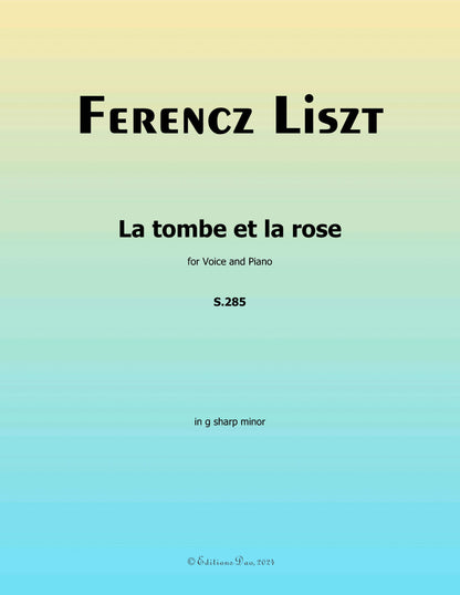 La tombe et la rose, by Liszt