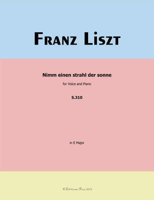 Nimm einen strahl der sonne, by Liszt