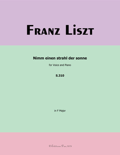 Nimm einen strahl der sonne, by Liszt