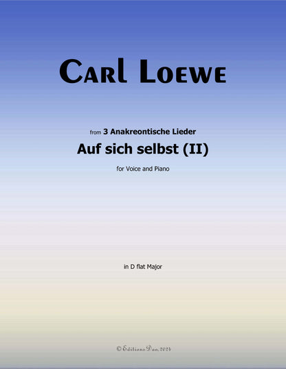 Auf sich selbst(II), by C. Loewe