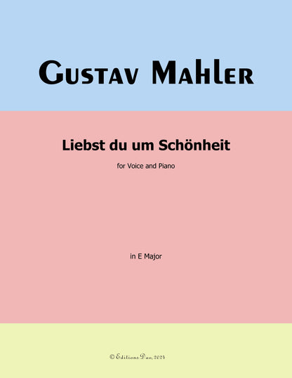 Liebst du um Schönheit,by G. Mahler