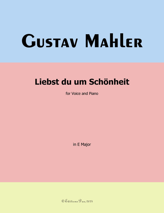 Liebst du um Schönheit,by G. Mahler