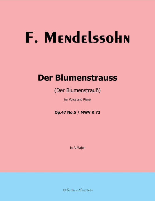 Der Blumenstrauss, by F. Mendelssohn