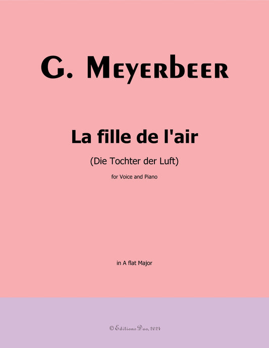 La fille de l'air, by Meyerbeer