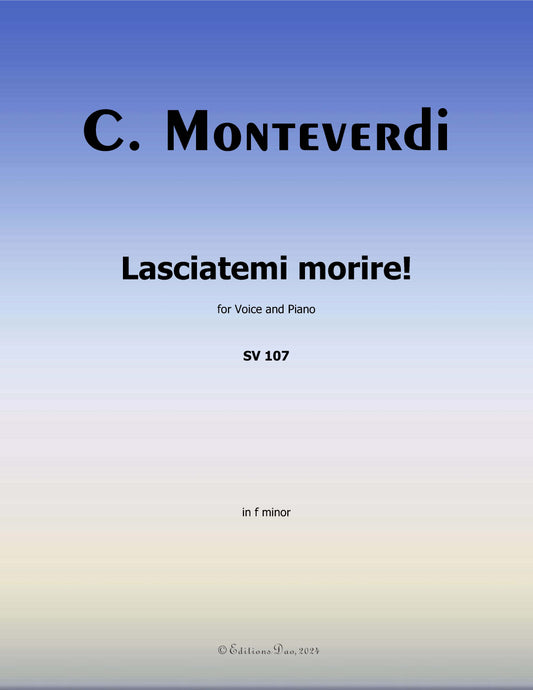 Lasciatemi morire!, by C. Monteverdi