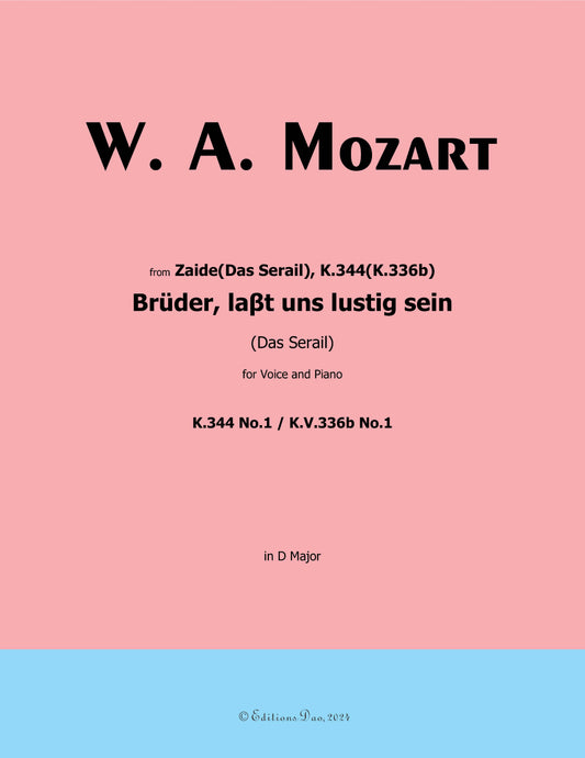 Bruder,laβt uns lustig sein, by W. A. Mozart