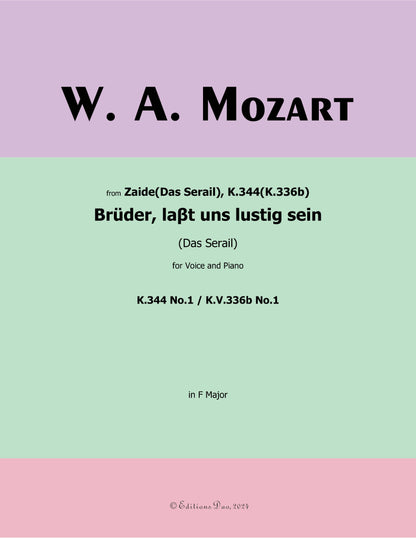 Bruder,laβt uns lustig sein, by W. A. Mozart