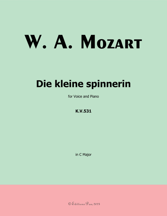 Die kleine spinnerin, by W. A. Mozart