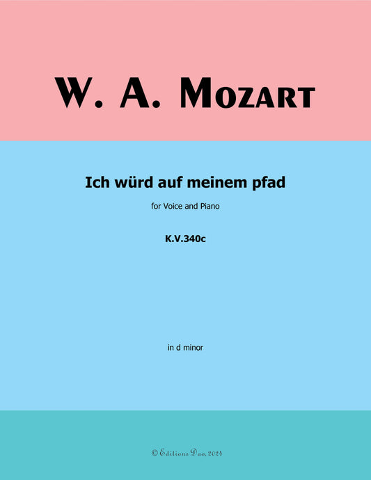 Ich wurd auf meinem pfad, by W. A. Mozart