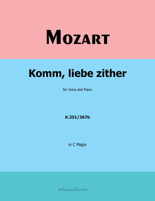 Komm,liebe zither, by W. A. Mozart