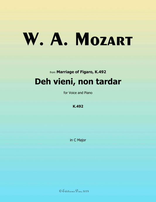 Deh vieni,non tardar,by W. A. Mozart