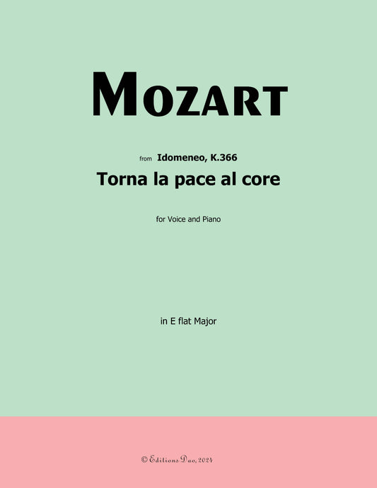 Torna la pace al core,by W. A. Mozart